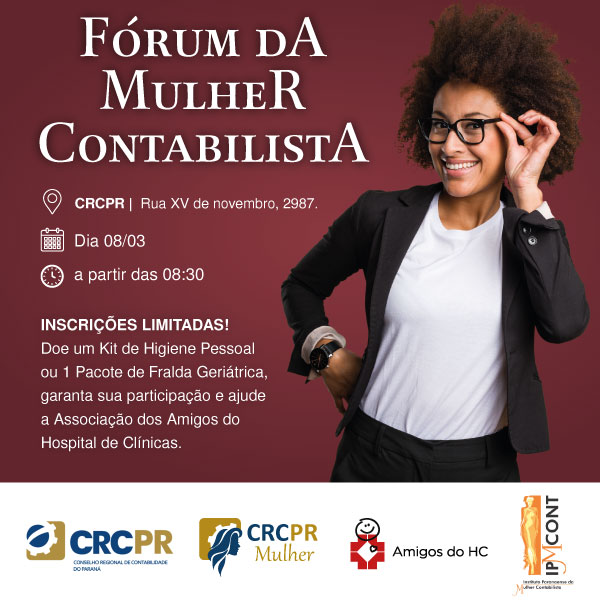 Amigos do HC, CRCPR e IPMCont promovem Fórum da Mulher Contabilista